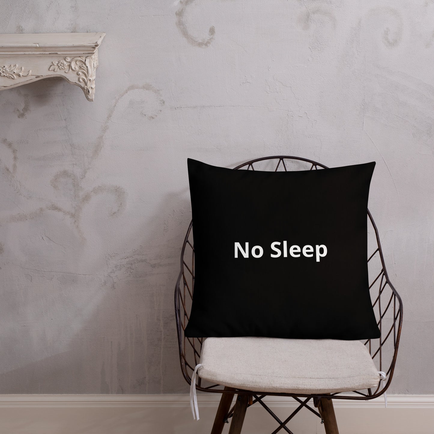 "No Sleep" Pillow