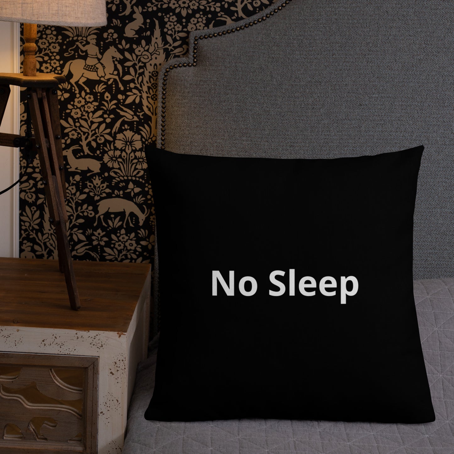 "No Sleep" Pillow